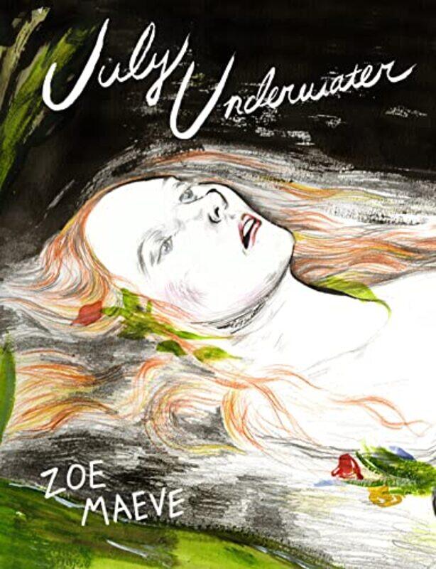 

July Underwater by Zoe Maeve-Paperback