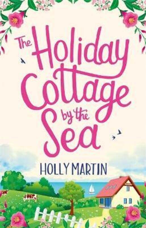 

Holiday Cottage by the Sea.paperback,By :Holly Martin