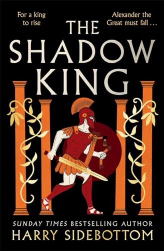 

The Shadow King by Harry Sidebottom-Hardcover