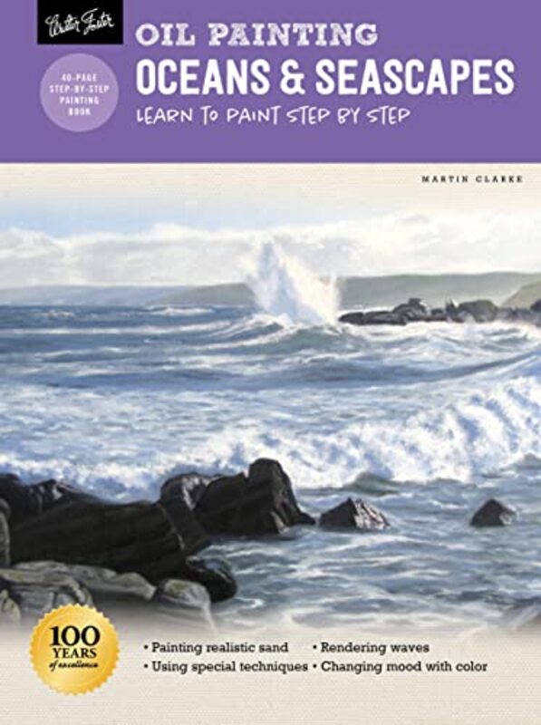 Oil Painting: Oceans & Seascapes: Learn to paint step by step , Paperback by Clarke, Martin