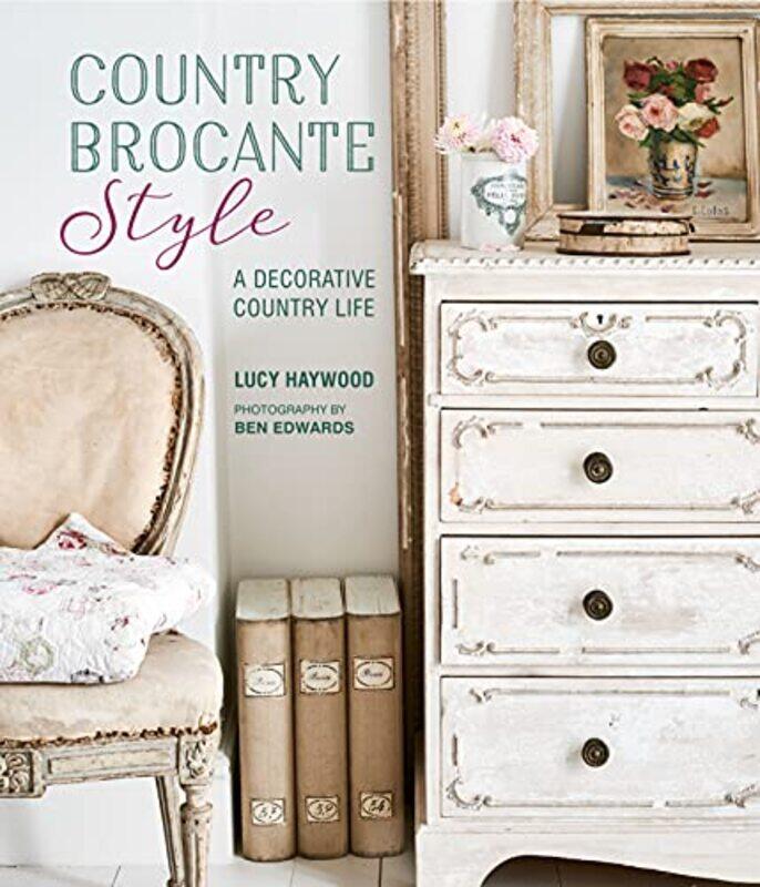 

Country Brocante Style by Simone Loughborough University Varriale-Hardcover