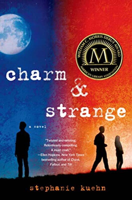 

Charm And Strange by Stephanie Kuehn-Paperback