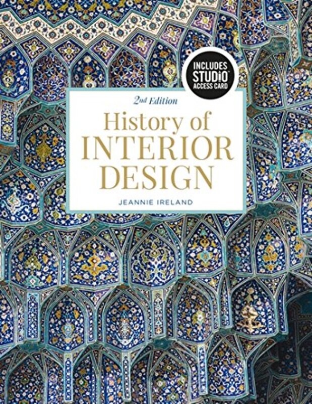 History of Interior Design: Bundle Book + Studio Access Card , Paperback by Ireland, Jeannie (Missouri State University, USA)