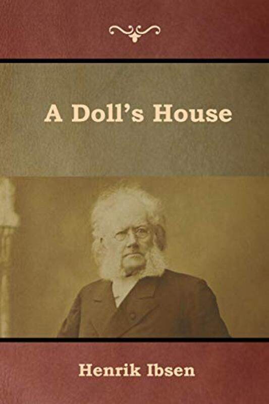 

A Dolls House by Henrik Ibsen-Paperback