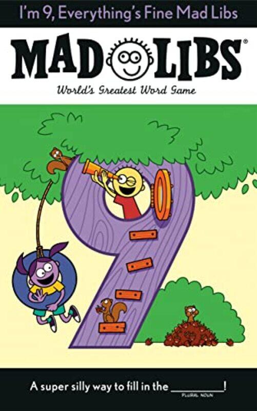 

I'M 9, Everything'S Fine Mad Libs,Paperback,by:Mad Libs