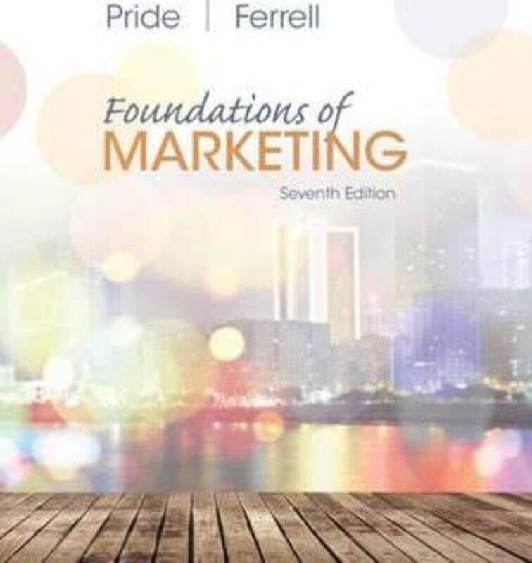

Foundations of Marketing, Paperback Book, By: William Pride