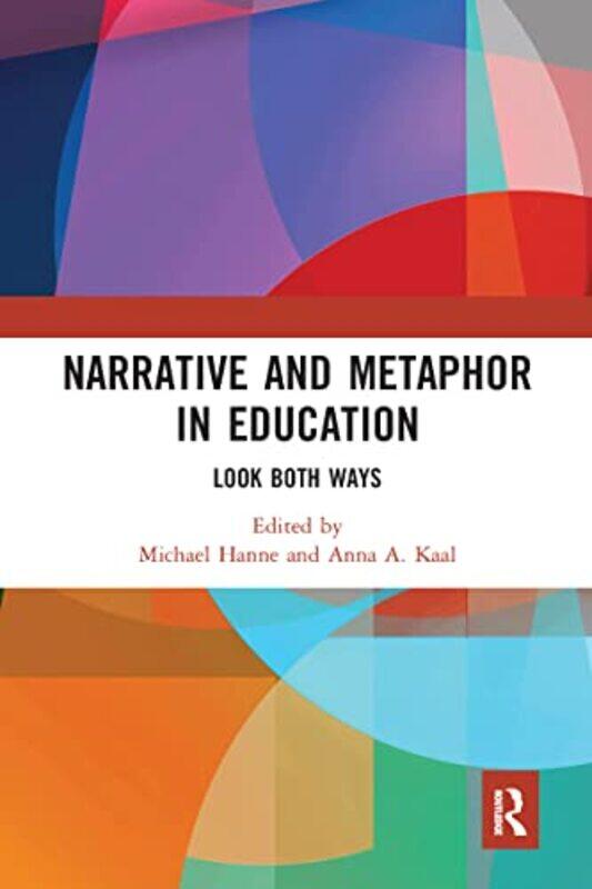 

Narrative and Metaphor in Education by BEVERLEY RANDELL-Paperback