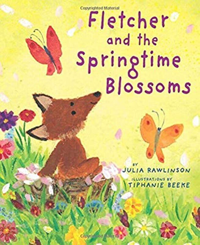 

Fletcher And The Springtime Blossoms by Julia RawlinsonTiphanie Beeke-Paperback