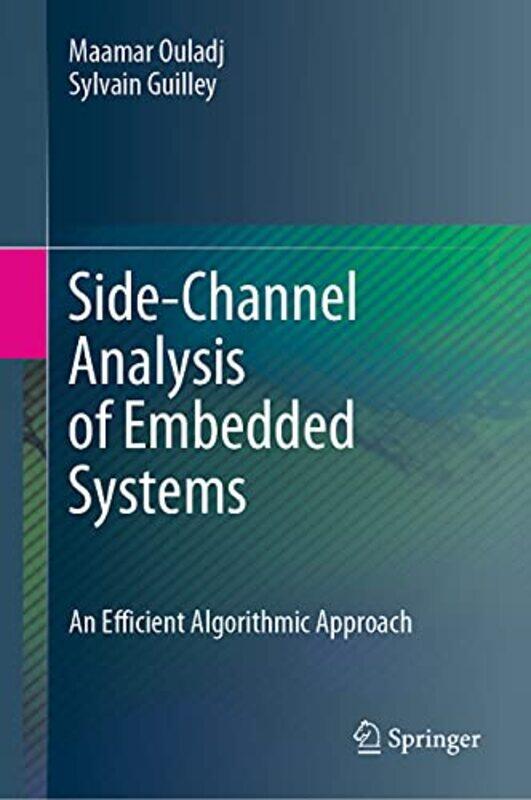 

SideChannel Analysis of Embedded Systems by Brian Calfano-Hardcover