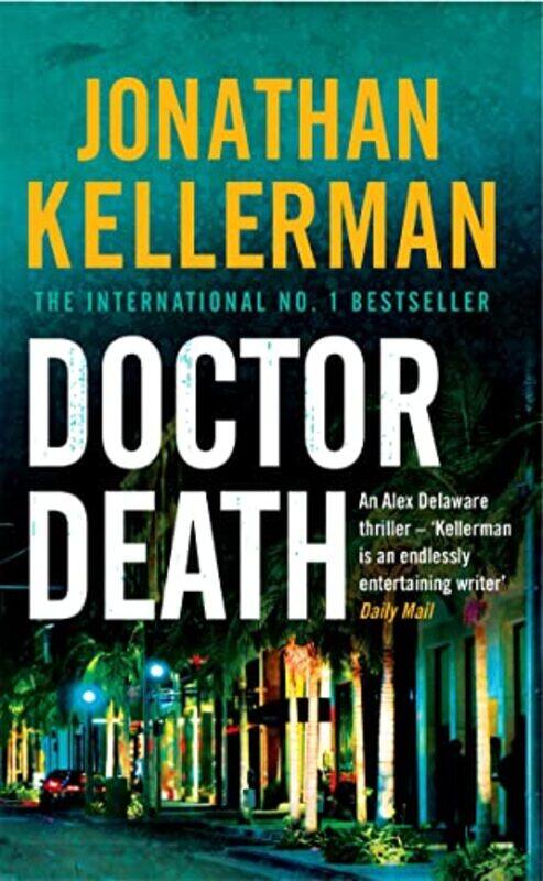 

Doctor Death Alex Delaware Series Book 14 by Jonathan Kellerman-Paperback