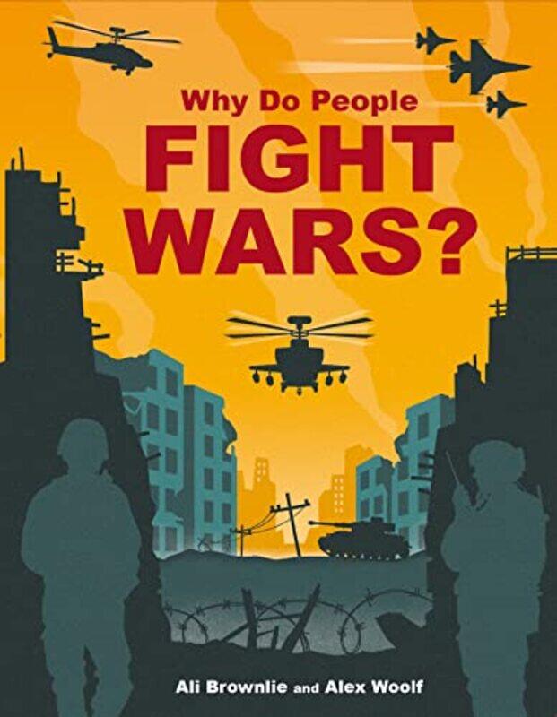 

Why do People Fight Wars by Alison Brownlie Bojang-Hardcover