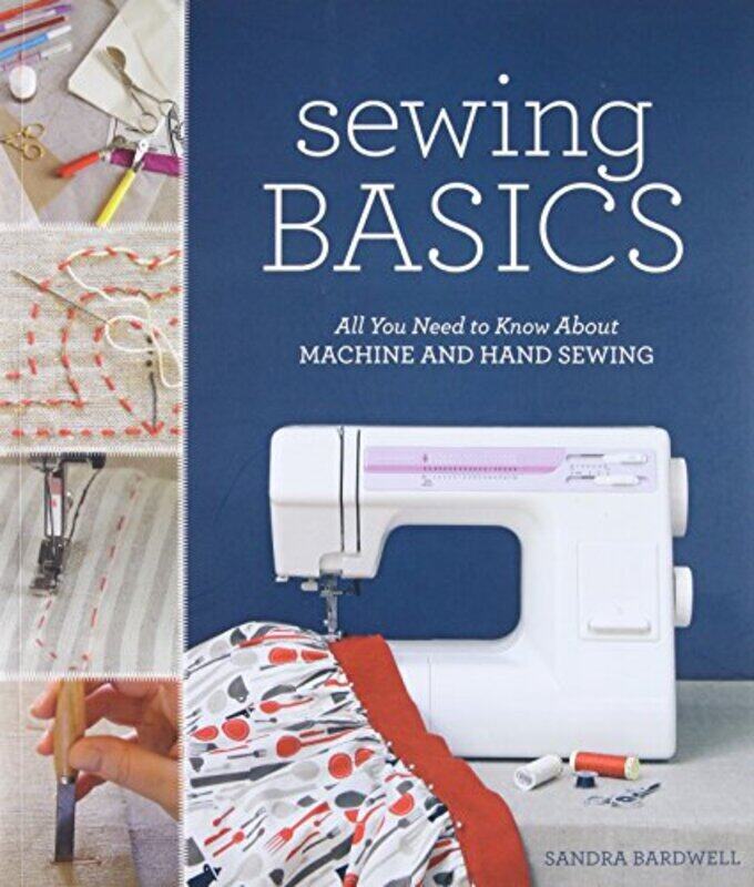 

Sewing Basics , Paperback by Sandra Bardwell