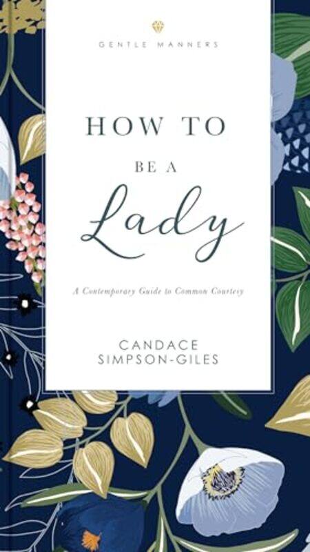 

How to Be a Lady Revised and Expanded by Vivian FrenchBill Ledger-Paperback