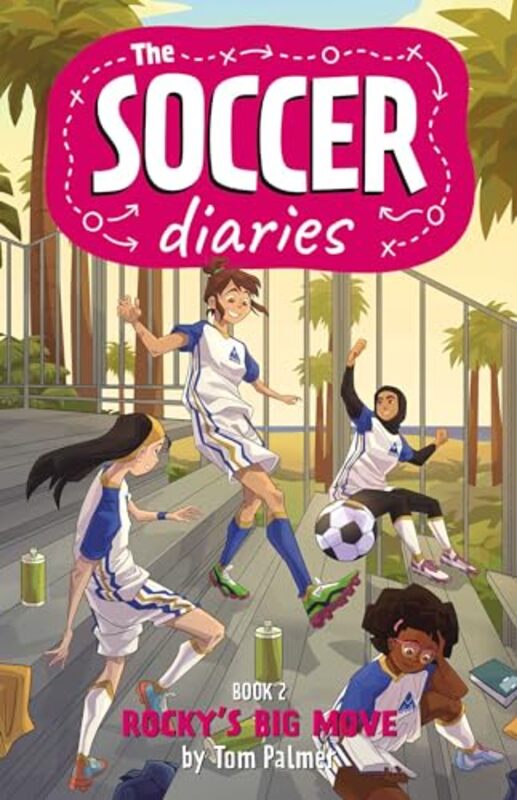 The Soccer Diaries Book 2 Rockys Big Move by Tom Palmer-Paperback