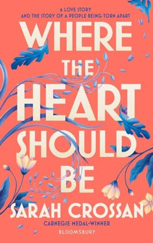

Where the Heart Should Be by Sarah Crossan-Hardcover