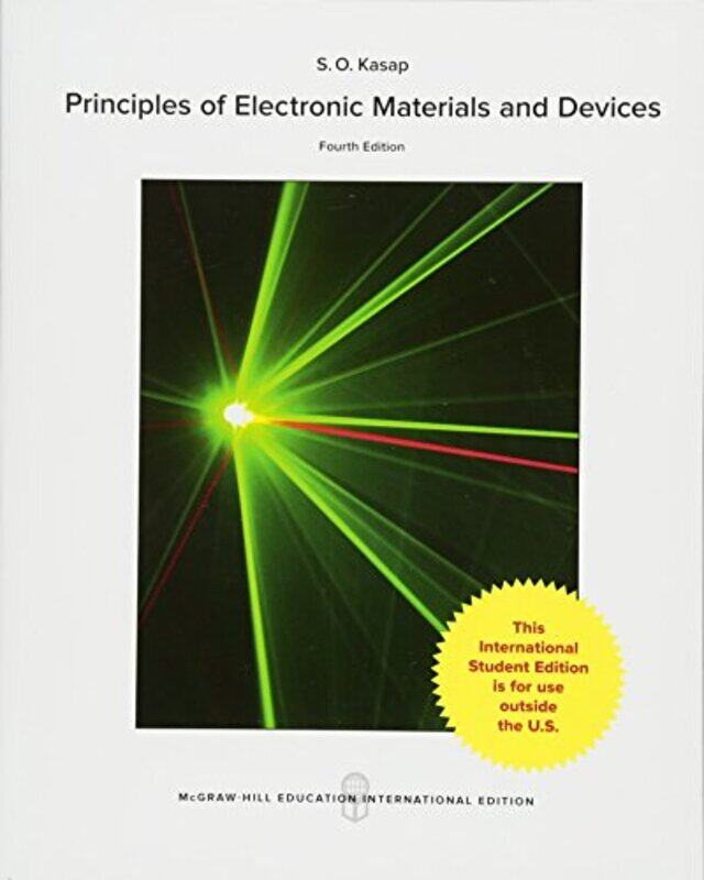 

Principles Of Electronic Materials And Devices by Kasap - Paperback