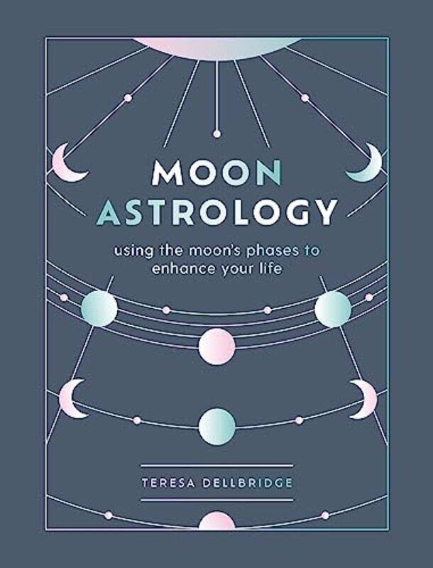 

Moon Astrology,Hardcover,by:Teresa Dellbridge