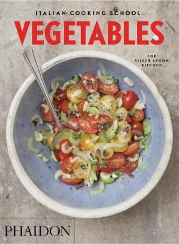 Italian Cooking School: Vegetables.paperback,By :The Silver Spoon Kitchen
