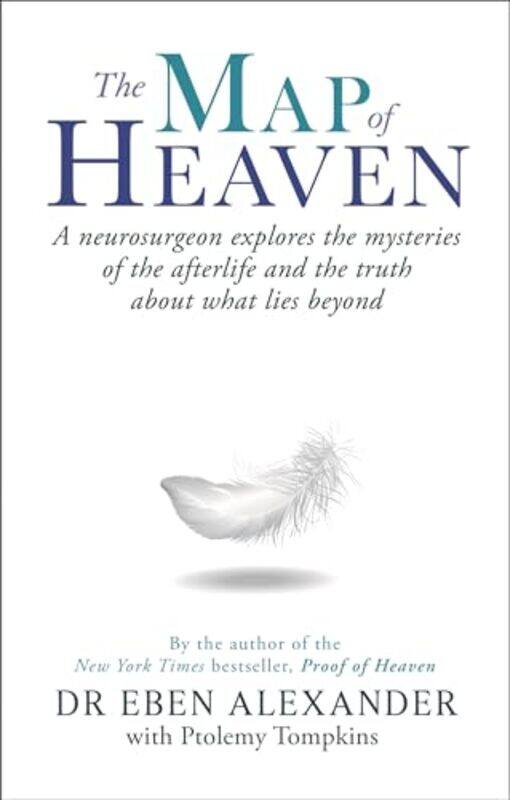 

The Map of Heaven by Dr Eben, III AlexanderPtolemy Tompkins-Paperback