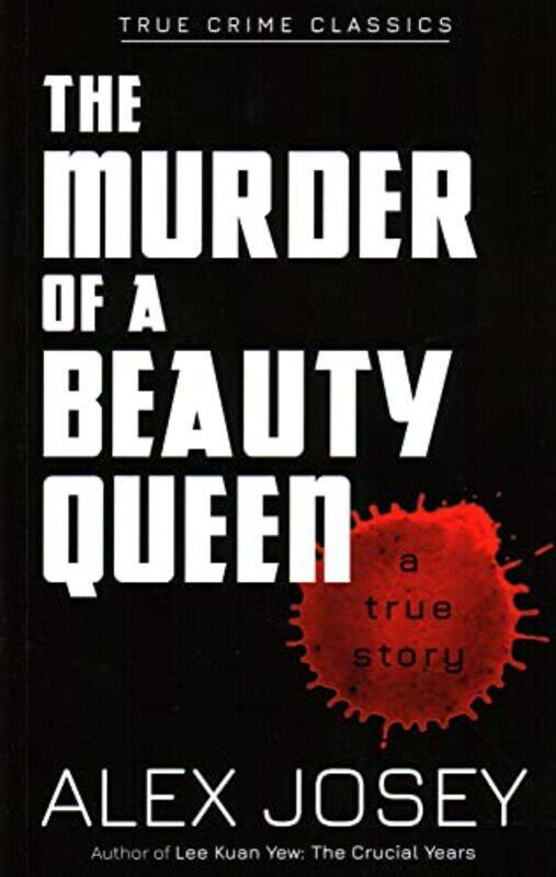 

The Murder Of A Beauty Queen by Alex Josey-Paperback