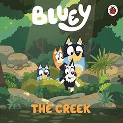 Bluey The Creek by Bluey Paperback