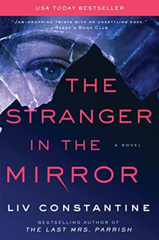 

The Stranger In The Mirror by Liv Constantine-Paperback