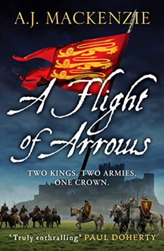 

A Flight of Arrows by AJ MacKenzie-Paperback