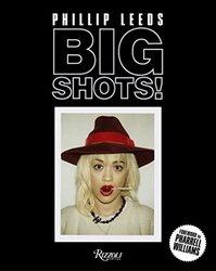 Big Shots!: Polaroids from the World of Hip-Hop and Fashion, Hardcover Book, By: Phillip Leeds