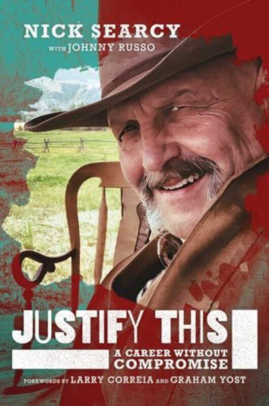

Justify This by Nick Searcy -Hardcover