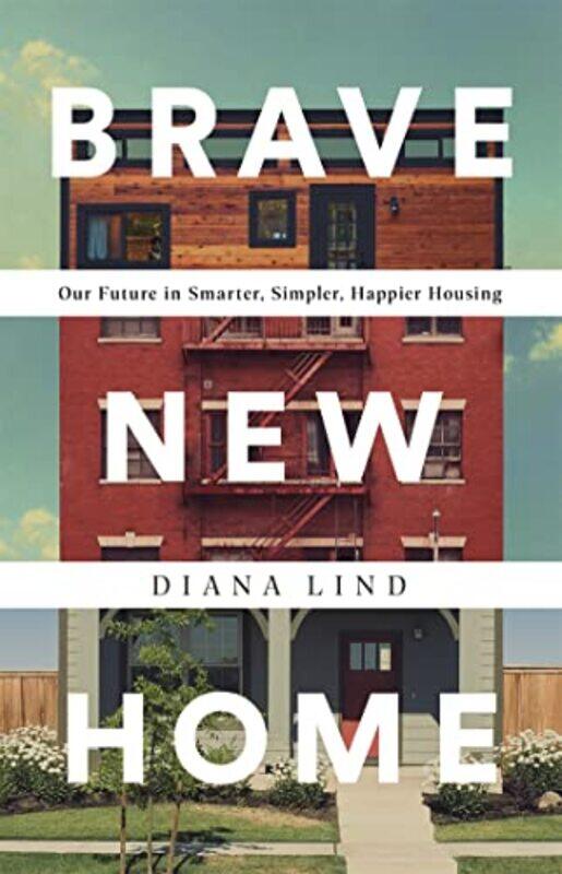 

Brave New Home by Andreas E University of Bath KyprianouJuan Carlos Pardo-Hardcover
