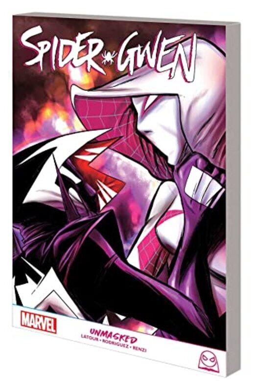 

SpiderGwen Unmasked by Jason LatourRobbi Rodriguez-Paperback