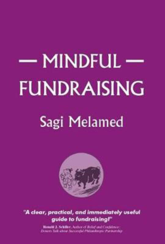 

Mindful Fundraising, Paperback Book, By: Sagi Melamed