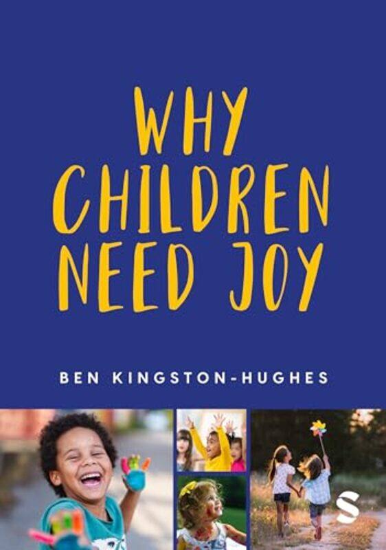 

Why Children Need Joy-Paperback