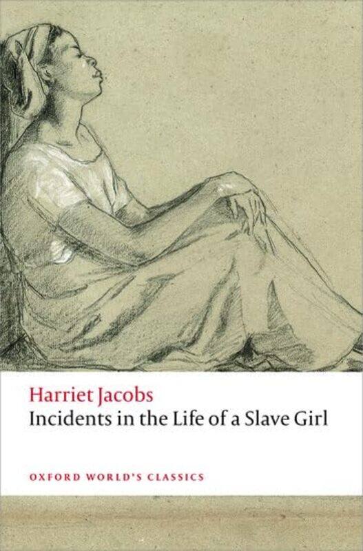 

Incidents in the Life of a Slave Girl by Harriet JacobsR J University of Birmingham Ellis-Paperback