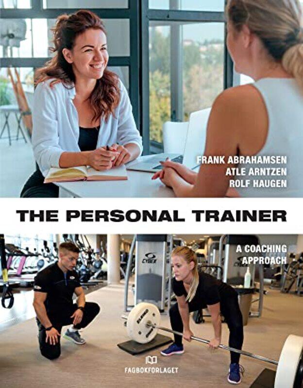 

The Personal Trainer by Frank AbrahamsenAtle ArntzenRolf Haugen-Paperback