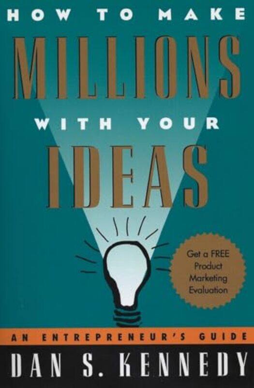 

Ht Make Millions Wyour Ideas By Kennedy Dan S - Paperback