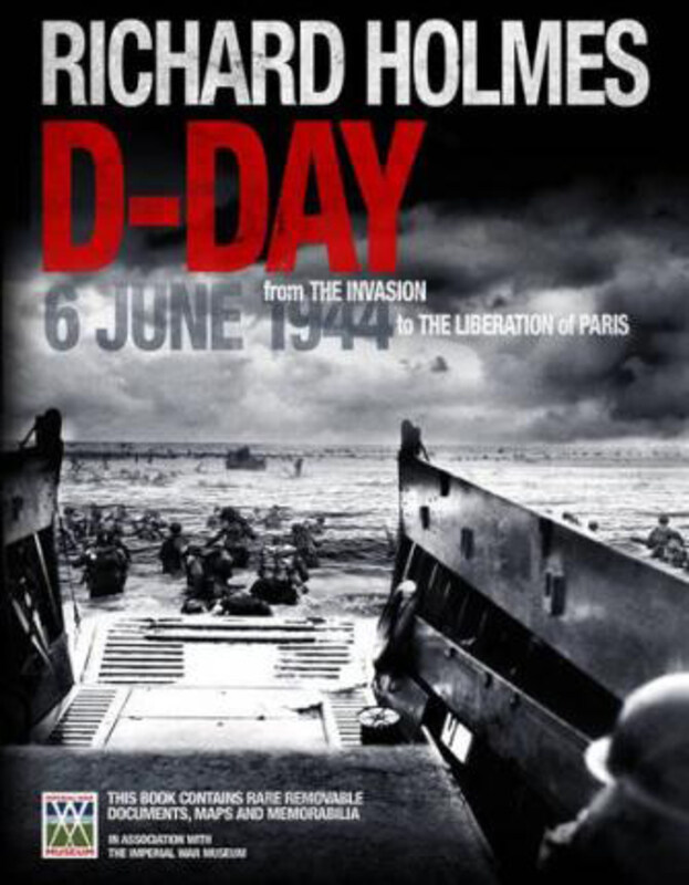 

IWM D-Day Experience (K), Hardcover Book, By: Richard Holmes
