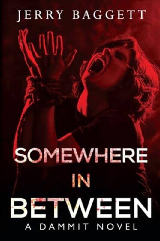 

Somewhere In Between by Jerry Baggett-Paperback