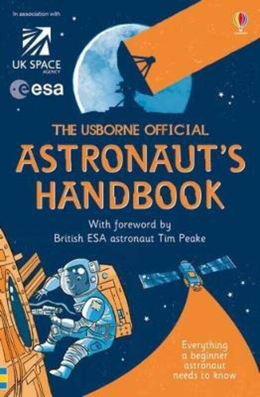

The Usborne Official Astronaut's Handbook (Handbooks).paperback,By :Louie Stowell