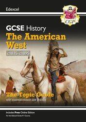 GCSE History Edexcel Topic Guide The American West c1835c1895 by CGP BooksCGP Books-Paperback