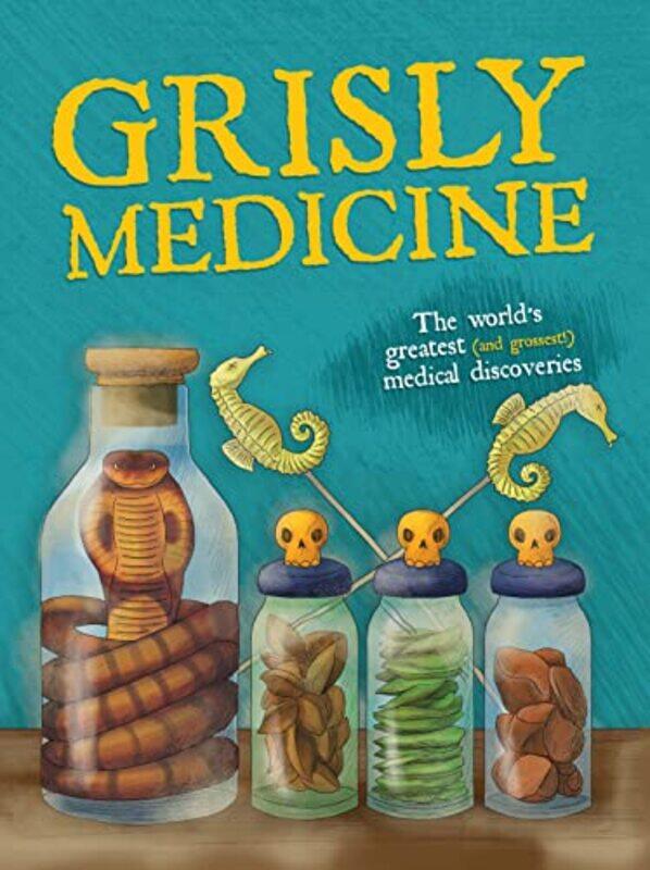 

Grisly Medicine by John Farndon-Hardcover