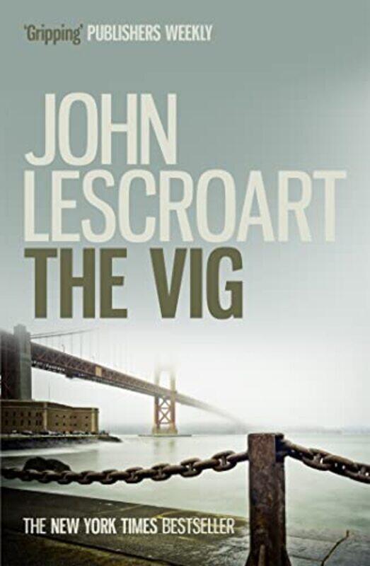 

The Vig Dismas Hardy series book 2 by John Lescroart-Paperback