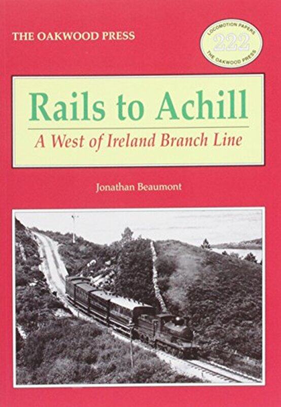 

Rails to Achill by Jonathan Beaumont-Paperback