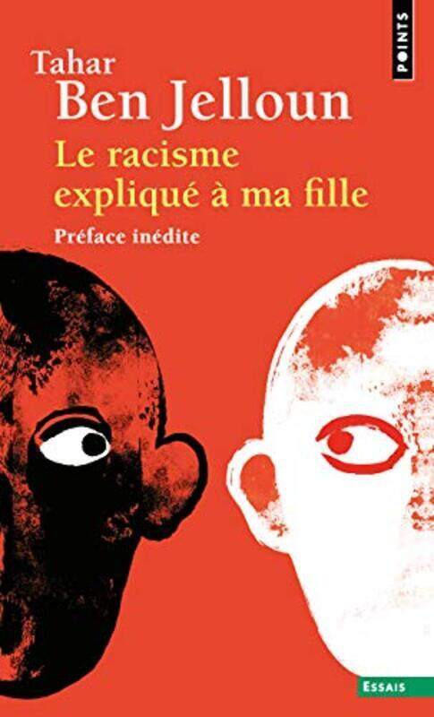 

Le Racisme Explique A Ma Fille By Ben Jelloun Tahar Paperback