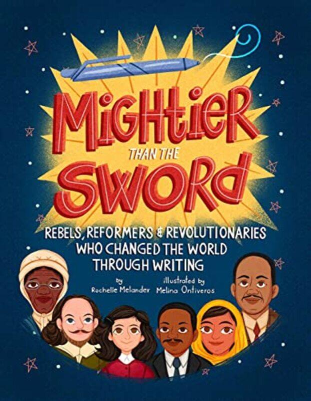 

Mightier Than the Sword by Rochelle MelanderMelina Ontiveros-Hardcover