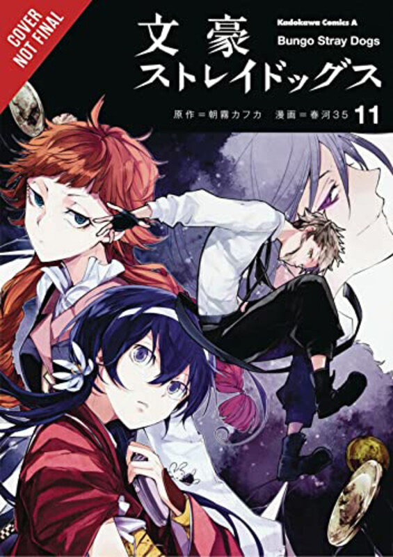 

Bungo Stray Dogs V11, Paperback Book, By: Kafka Asagiri, Sango Harukawa (Artist)