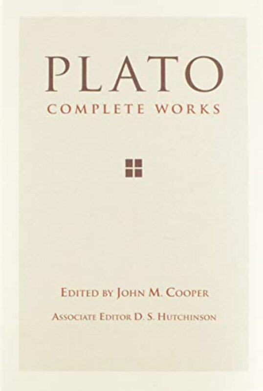 

Plato Complete Works by PlatoJohn M CooperD S Hutchinson-Hardcover