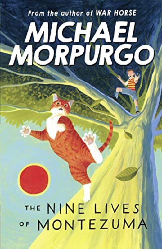 

The Nine Lives of Montezuma,Paperback,by:Morpurgo, Michael