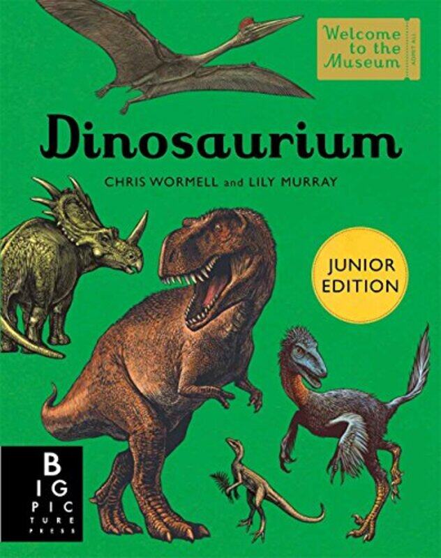 

Dinosaurium Junior Edition by Jonathon W HomeisterMonte S Willis-Hardcover