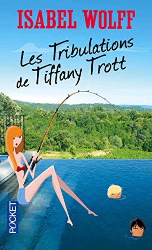 Les tribulations de Tiffany Trott,Paperback,By:Isabel Wolff